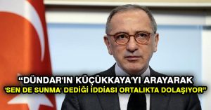 Altaylı: Dündar’ın Küçükkaya’yı arayarak ‘Sen de sunma’ dediği iddiası ortalıkta dolaşıyor