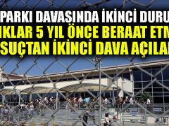 Gezi Parkı davasında ikinci duruşma: “Sanıklar 5 yıl önce beraat etmişti, aynı suçtan ikinci dava açılamaz”