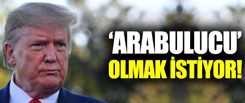 Garp Kurnazı Trump, Arabuluculuk Yapmak İstiyor!