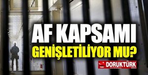 Af kapsamı genişletiliyor mu?
