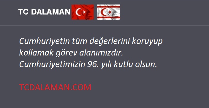 TCDALAMAN.COM; Cumhuriyetimizin 96. Yılı Kutlu Olsun!