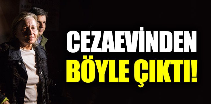 Nazlı Ilıcak ve Ahmet Altan cezaevinden böyle çıktı