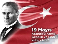 ÖZ; “19 Mayıs Atatürk’ ü Anma Gençlik ve Spor Bayramı Kutlu Olsun”