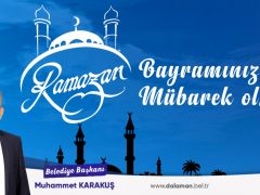 Muhammet KARAKUŞ; Ramazan Bayramını en içten duygularımla kutlar, tüm ülkemize ve ilçemize sağlık, huzur ve mutluluk getirmesini temenni ederim!