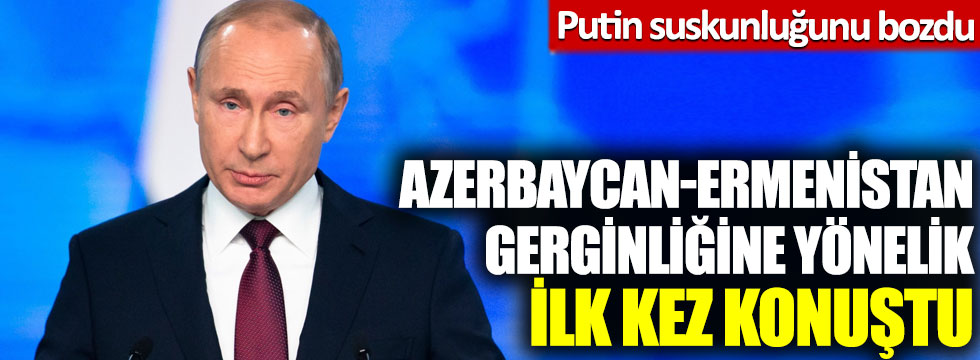 PUTİN; “DURUM ÇOK HASSAS!”