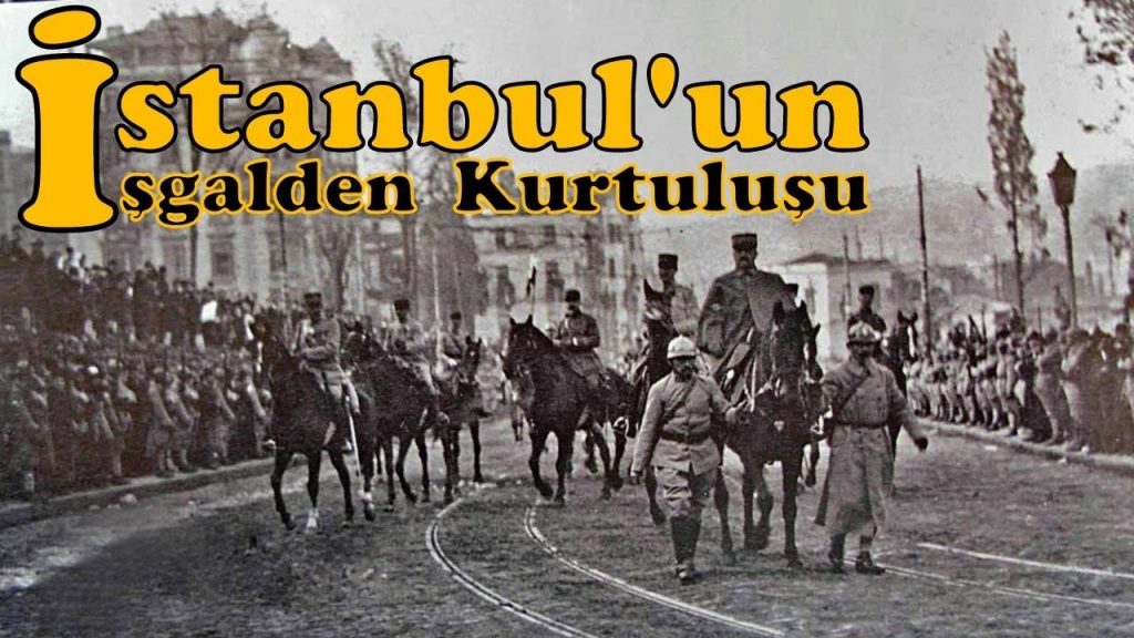 İstanbul’un Kurtuluşunun 97 nci yılı kutlu olsun