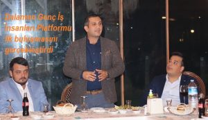 Dalaman Genç İş İnsanları Platformu ilk buluşmasını gerçekleştirdi