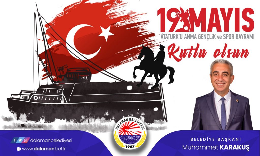 Başkan Karakuş’un 19 Mayıs Atatürk’ü Anma, Gençlik ve Spor Bayramı Mesajı