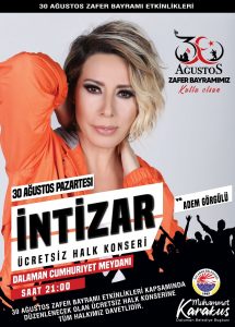 30 Ağustos’ta Dalaman’da Olmak Lazım!