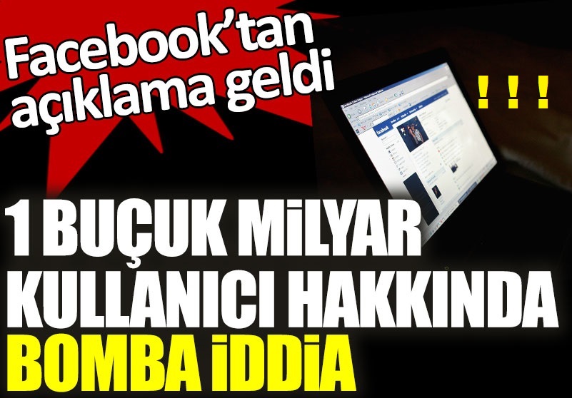 1 buçuk milyar Facebook kullanıcısının bilgileri çalındı mı? Nihayet Açıklama geldi