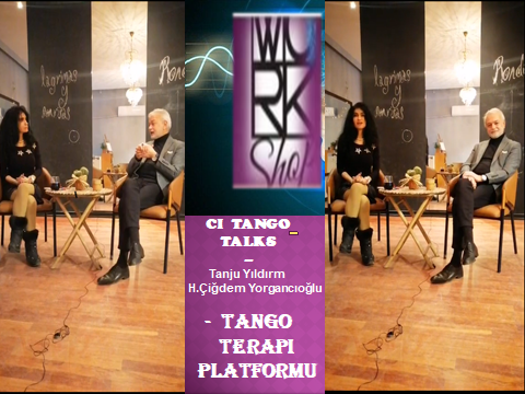 ÇİĞDEM YORGANCIOGLU ve TANJU YILDIRIM CI TANGO TALKS söyleşisinde