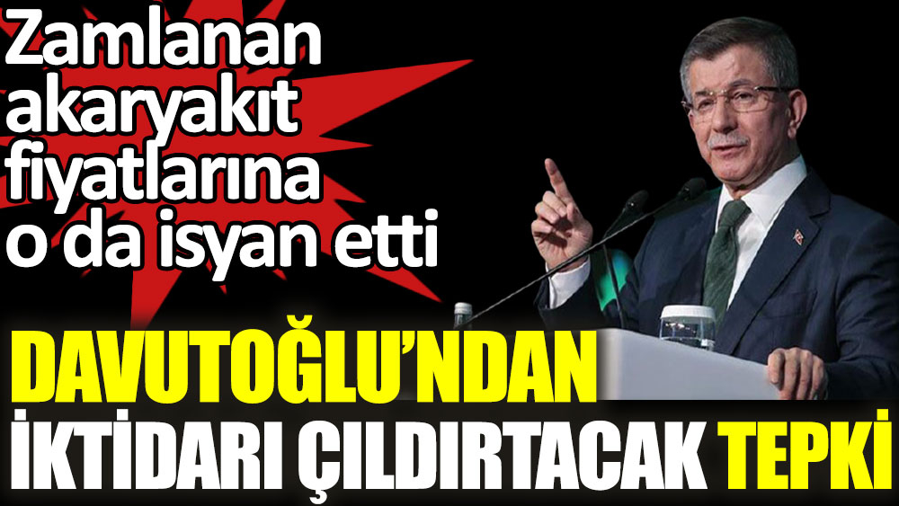 Davutoğlu’ndan iktidara sert tepki