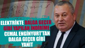 Cemal Enginyurt’tan elektrikte dalga geçer gibi yapılan indirime bomba yanıt!