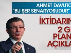 Ahmet Davutoğlu bu şer senaryosudur dedi! AK Parti iktidarının 2 Gizli Planını açıkladı
