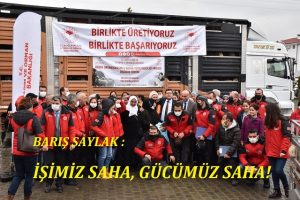BARIŞ SAYLAK: “İŞİMİZ SAHA, GÜCÜMÜZ SAHA!”