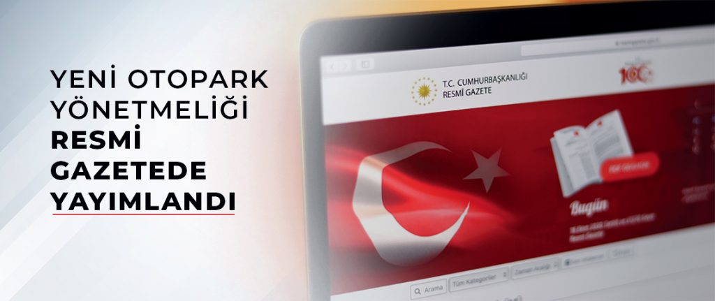 YENİ OTOPARK YÖNETMELİĞİ RESMİ GAZETEDE YAYIMLANDI