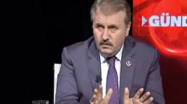 BBP Lideri Mustafa Destici: “Devletin malına kim el uzatmışsa o elin kırılması lazım!”
