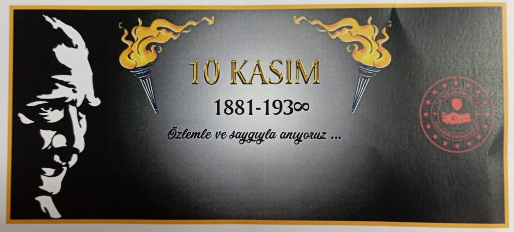 Kaymakam YAKUTA’nın  10 Kasım Atatürk’ü Anma Günü mesajı