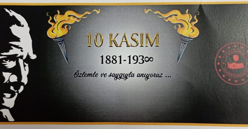 Kaymakam YAKUTA’nın  10 Kasım Atatürk’ü Anma Günü mesajı