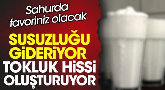 Sahurda favoriniz olacak. Susuzluğu gideriyor. Tokluk hissi oluşturuyor…