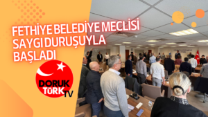 FETHİYE BELEDİYE MECLİSİ SAYGI DURUŞUYLA BAŞLADI