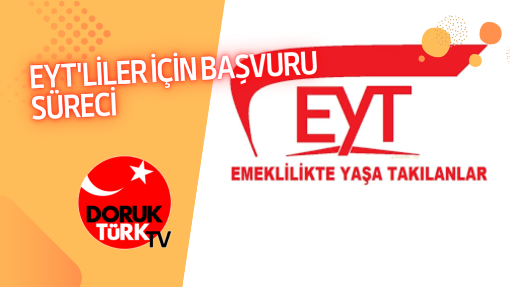 EYT’LİLER İÇİN BAŞVURU SÜRECİ