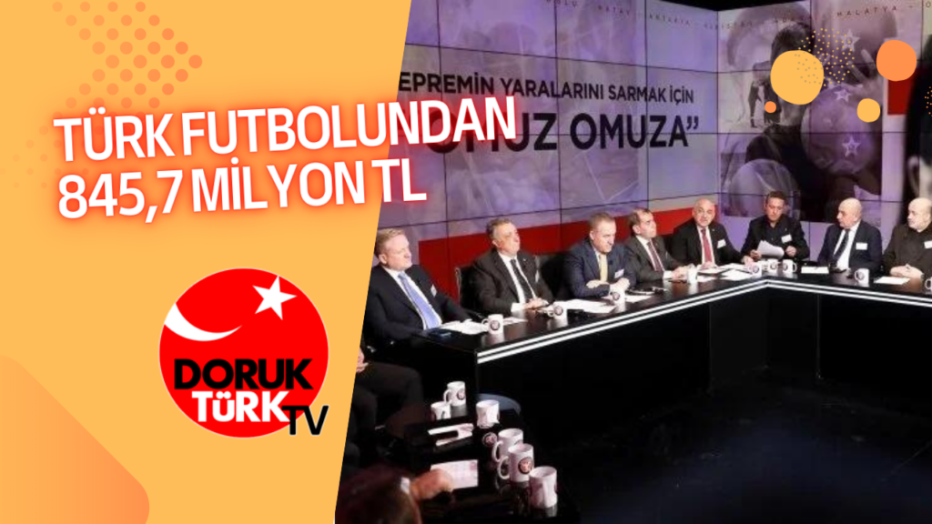 TÜRK FUTBOLUNDAN 845,7 MİLYON TL