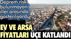 Deprem riski bulunmayan Kırklareli’de ev fiyatları katlandı
