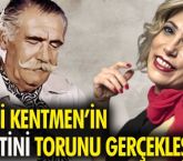 Hulusi Kentmen’in vasiyetini torunu gerçekleştirdi