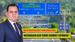 BAŞKAN DURMUŞ: “Göcek Tüneli, Halkçı Değil, Sermayeci Bir Anlayışın En Somut Göstergesidir!