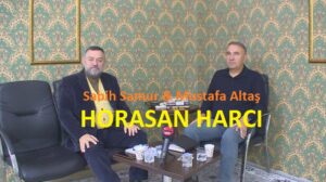 HORASAN HARCI ve Dalaman Projeksiyonu