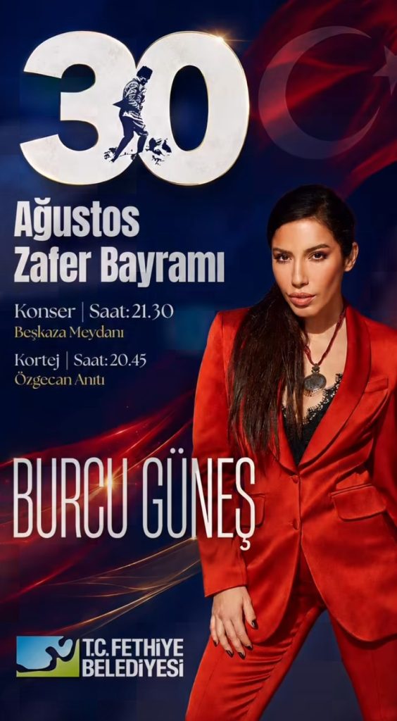 Fethiye’de 30 Ağustos Coşkusu: Burcu Güneş Sahne Alacak