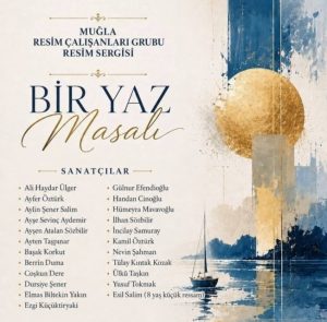 Muğla’da “Bir Yaz Masalı” Sanatseverlerle Buluşuyor