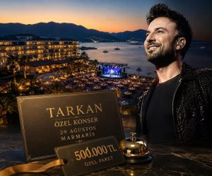 Tarkan’ın Marmaris’teki Özel Konserinin Fiyatı Gündem Oldu: Paket 500 Bin TL’ye Ulaşıyor