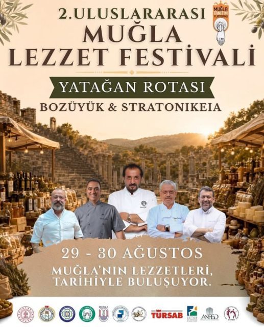 2. Uluslararası Muğla Lezzet Festivali Yatağan’da Tarih ve Lezzeti Buluşturacak